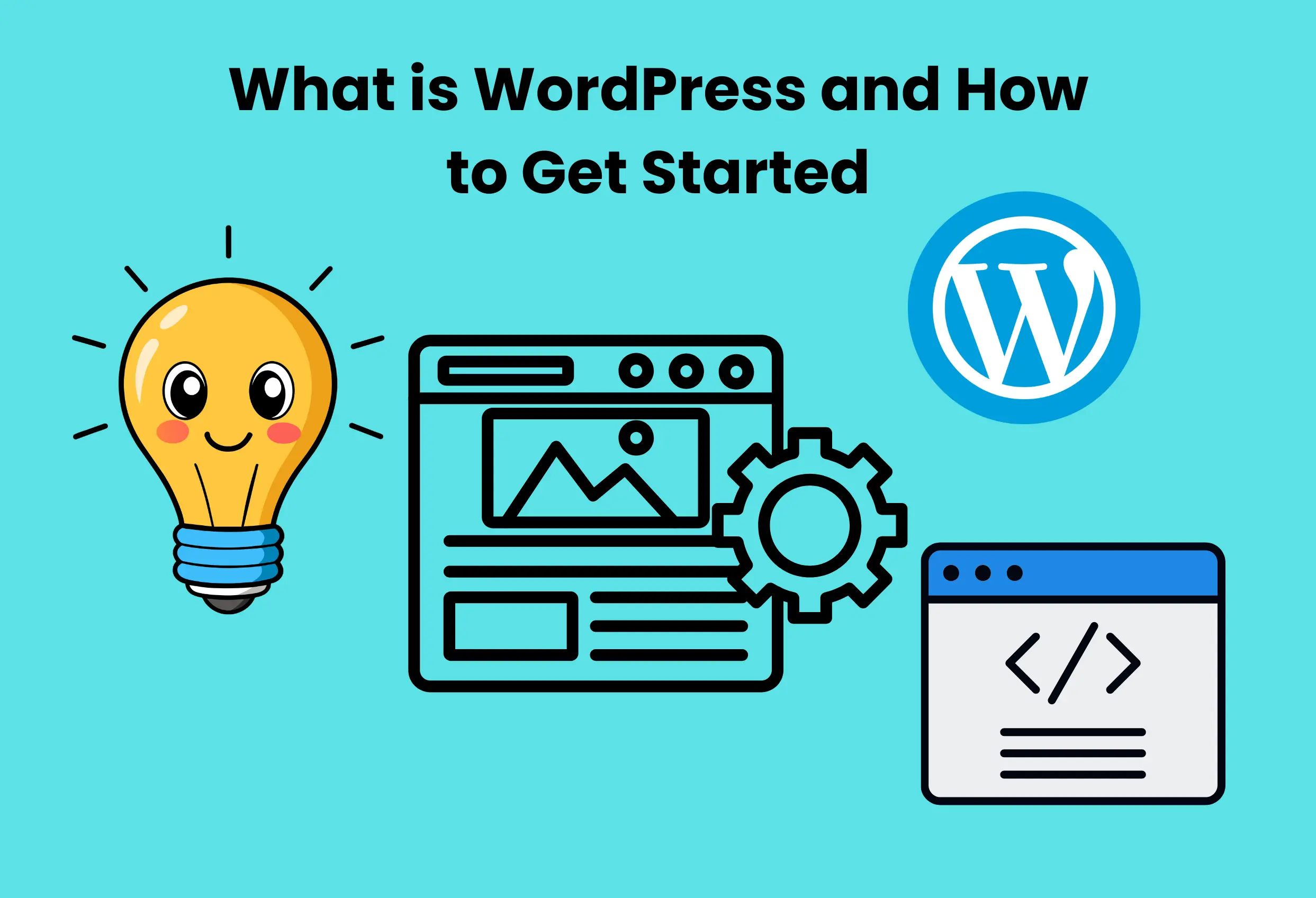 What is WordPress and How to Get Started